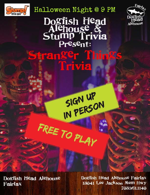 Stranger Things Trivia Dogfish Head Alehouse