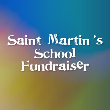 Saint Martin's School PTA Fundraiser