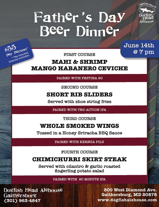 Father's Day Beer Dinner at Dogfish Head Alehouse in Gaithersburg