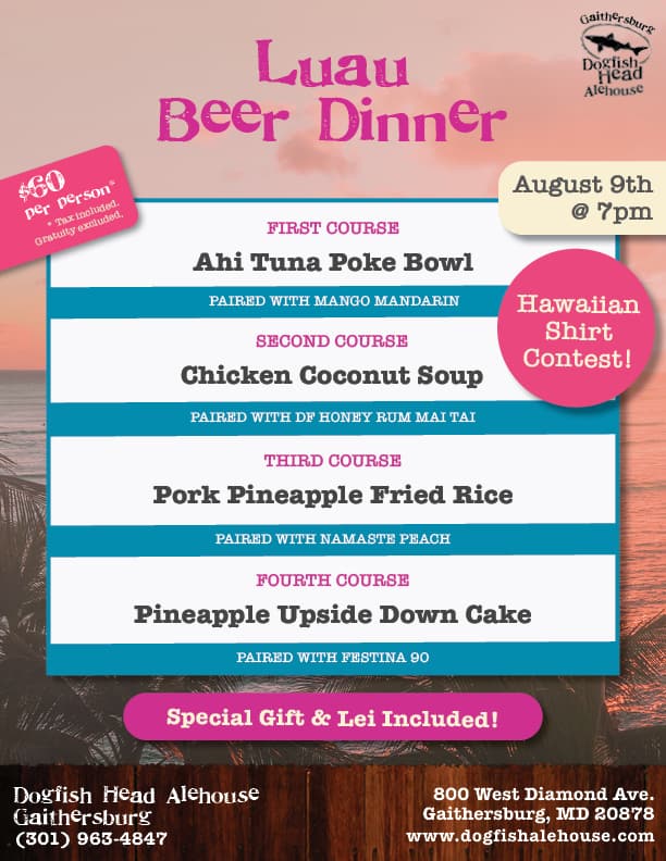 Luau Beer Dinner at Dogfish Head Alehouse in Gaithersburg