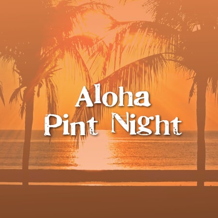 Aloha Pint Night