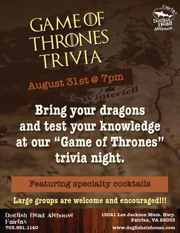 Game of Thrones Trivia at Dogfish Head Alehouse in Fairfax
