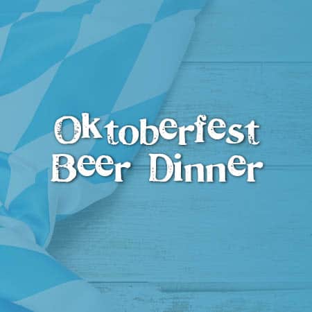 Oktoberfest Beer Dinner