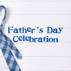 Father's Day Celebration promo image